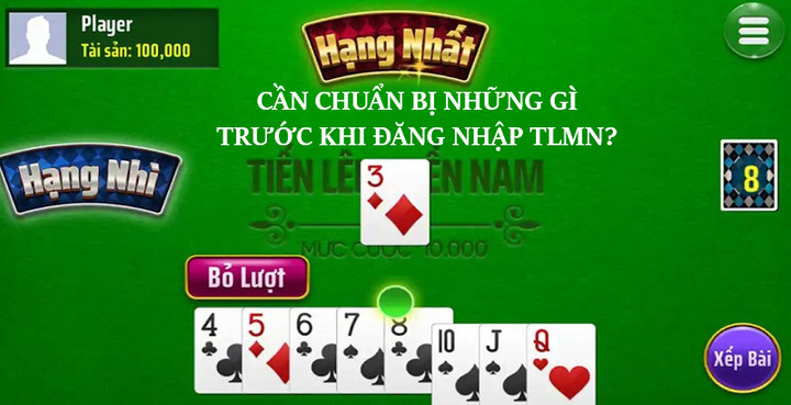 Cần chuẩn bị gì khi Đăng Nhập Tiến lên miền nam?