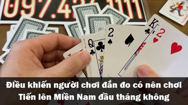 Điều khiến nhiều người đắn đo khi chơi Tiến Lên Miền Nam đầu tháng